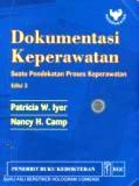 Dokumentasi Keperawatan: Suatu Pendekatan Proses Keperawatan