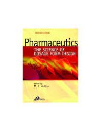 Pharmaceutics The Science Of Dosage Form Design