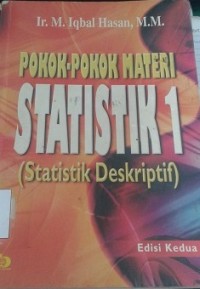 Pokok-Pokok Materi Statistik 1 (Statistik Deskriptif)