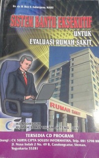 Sistem Bantu Eksekutif untuk Evaluasi Rumah Sakit