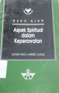 Aspek Spiritual dalam Keperawatan