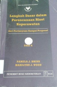 Langkah Dasar dalam Perencanaan Riset Keperawatan