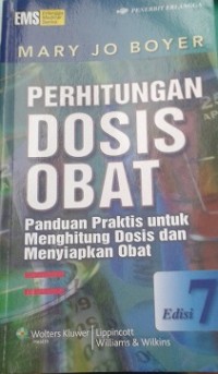 Perhitungan Dosis Obat: Panduan Praktis untuk Menghitung Dosis dan Menyiapkan Obat