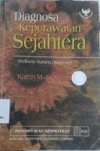 Diagnosa Keperawatan Sejahtera  (Wellness Nursing Diagnosis)