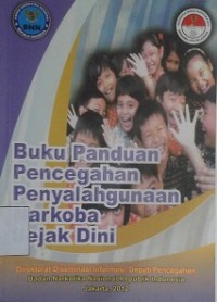 Buku Panduan Pencegahan Penyalahgunaan Narkoba Sejak Dini