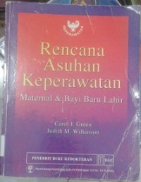 Rencana Asuhan keperawatan: Maternal & Bayi baru lahir