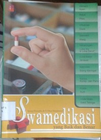 Swamedikasi yang Baik dan Benar