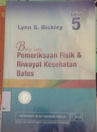 Buku Saku Pemeriksaan Fisik & Riwayat Kesehatan Bates 5