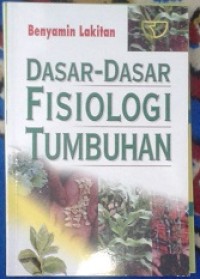 Dasar-dasar Fisiologi Tumbuhan