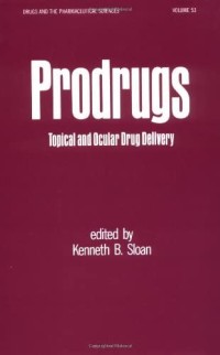 Prodrugs Topical And Ocular Drug Delievery