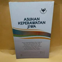 Asuhan Keperawatan Jiwa