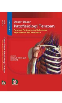 Dasar-dasar Patofisiologi Terapan: Panduan Penting untuk Mahasiswa Keperawatan dan Kesehatan