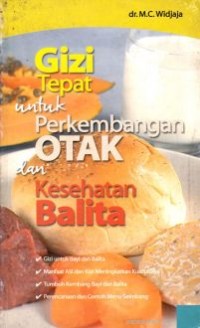 Gizi Tepat untuk Perkembangan Otak dan Kesehatan Balita