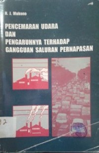 Pencemaran Udara dan Pengaruhnya Terhadap Gangguan Saluran Pernapasan