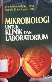 Mikrobiologi untuk Klinik dan Laboratorium