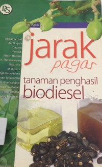 Jarak Pagar : Tanaman Penghasil Biodiesel