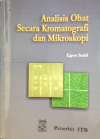 Analisis Obat Secara Kromatografi dan Mikroskopi