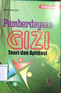 Pemberdayaan Gizi : Teori dan Aplikasi