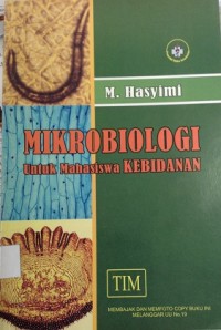 Mikrobiologi untuk Mahasiswa Kebidanan