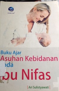 Buku Ajar Asuhan Kebidanan pada Ibu Nifas