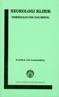 Neurologi Klinik : Pemeriksaan Fisik dan Mental