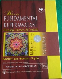 Buku Ajar Fundamental Keperawatan : Konsep, Proses & Praktik Vol. 1