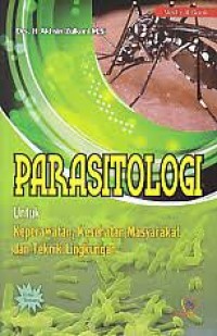 Parasitologi untuk Keperawatan, Kesehatan Masyarakat dan Teknik Lingkungan