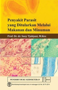 Penyakit Parasit yang Ditularkan Melalui Makanan dan Minuman