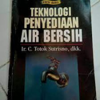 Teknologi Penyediaan Air Bersih