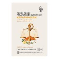 pokok-pokok peraturan perundangan : kefarmasian