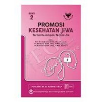 Promosi Kesehatan Jiwa: Terapi Kelompok Terapeutik Buku 2