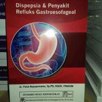 Dispepsia & Penyakit Refluks Gastroesofageal