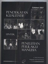 Pendekatan Kualitatif untuk Penelitian Perilaku Manusia