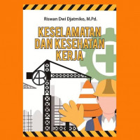 Keselamatan dan Kesehatan Kerja