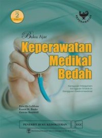 Buku Ajar Keperawatan Medikal Bedah : Gangguan Integumen, Gangguan Endokrin, Gangguan Gastrointestinal Vol. 2 Ed. 5