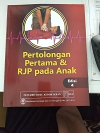 Pertolongan Pertama & RJP Pada Anak